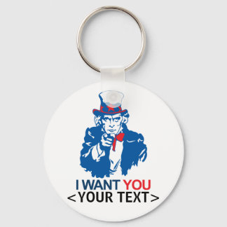 CUSTOMIZE UNCLE SAM WANT YOU, <YOUR TEXT> KEYCHAIN