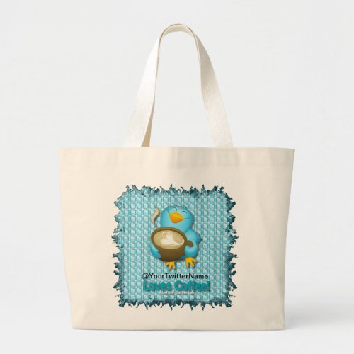 Customize W Your Twitter Name Coffee Bird Large Tote Bag