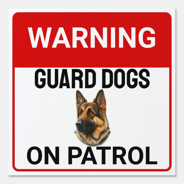 Customize Warning German Shephard Guard Dog Sign (Front)