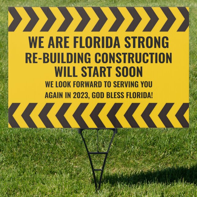 Customize We Are Florida Strong Construction   Sign (Insitu)
