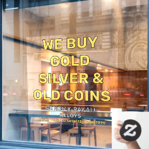 Customize We Sell Gold Silver Precious Metals Shop Window Cling