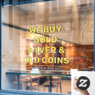 Customize We Sell Gold Silver Precious Metals Shop Window Cling
