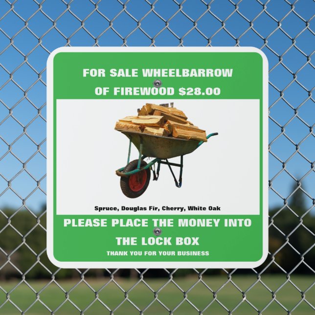 Customize Wheelbarrow of Firewood For Sale  Metal Sign (In Situ(Fence))