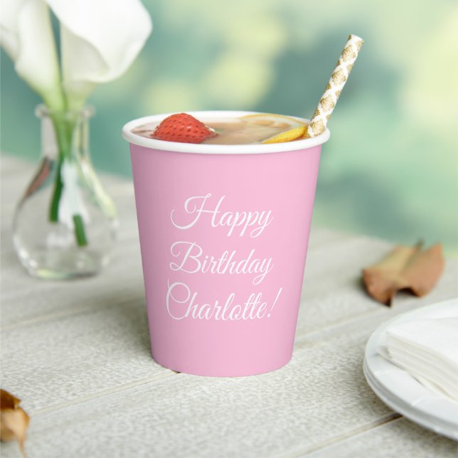 Customize with name, Happy Birthday, light pink Paper Cups (Insitu)