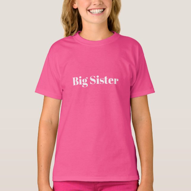 Customize with name, text minimalist Big Sister T-Shirt (Front)