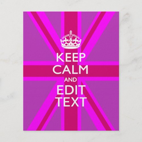 Customize Your Keep Calm Edit Text on Pink Union J Flyer