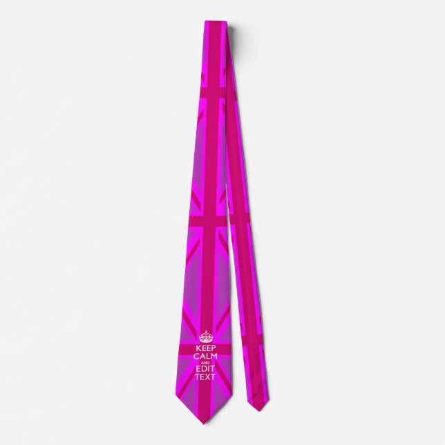 Customize Your Keep Calm Edit Text on Pink Union J Tie (Front)