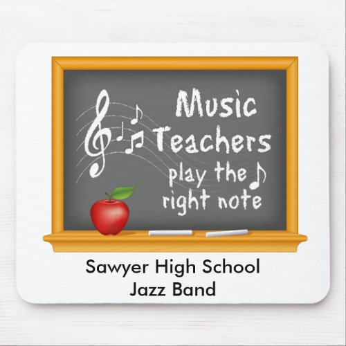 Customize Your Music Teachers  Mouse Pad