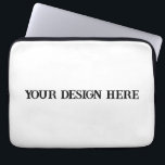 Customize Your Own 13 inch Neoprene Laptop Sleeve<br><div class="desc">Customize Your Own 13 inch Neoprene Laptop Sleeve</div>
