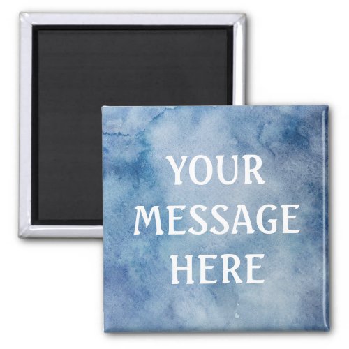 Customize your own blue watercolor background magnet