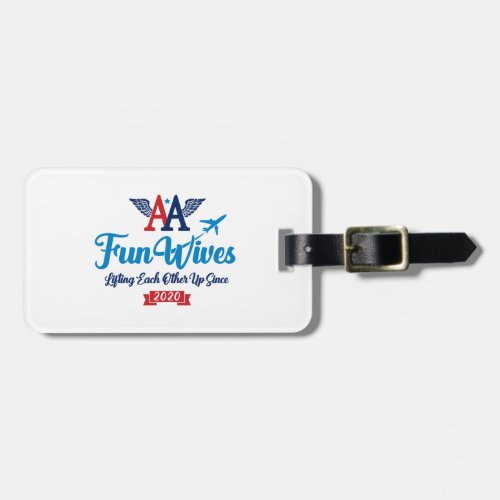Customize Your Own Luggage Tag AA Fun Wives Logo