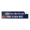 Customize Your Own Patriotic Bumper Sticker
