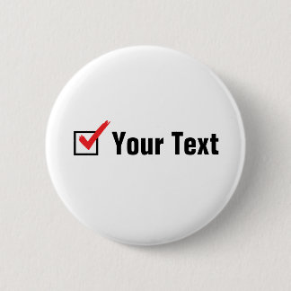Customize Your Own Social Status - Personal Ad Pinback Button