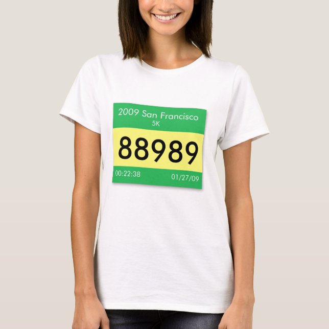 Customize your race bib on a shirt! T-Shirt (Front)