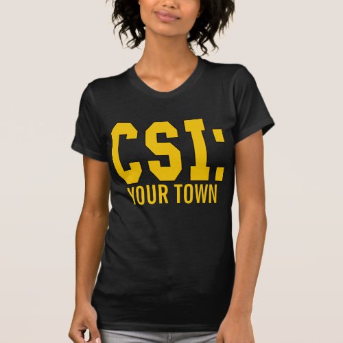 CUSTOMIZEABLE CSI Products T_Shirt