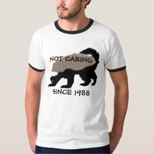 Customizeable Not Caring Honey Badger Tee