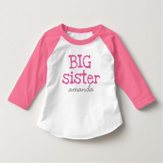 Customized Add a Name Pink Text Big Sister T-Shirt
