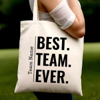 Customized Best Team Ever Teammate Team Coworkers
