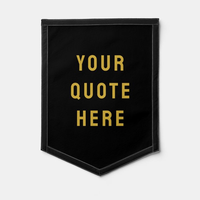 Customized Black and Gold Banner Your Quote Wall Pennant (Front)
