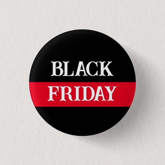 Customized "Black Friday" or Name Button (Front)