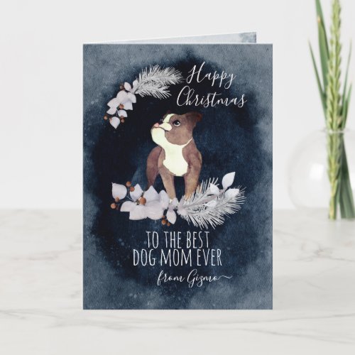 Customized Boston Terrier Mom Watercolor Christmas Holiday Card