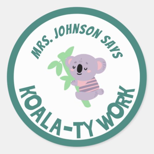 Customized Cute Koala Quality Work Student Reward Classic Round Sticker