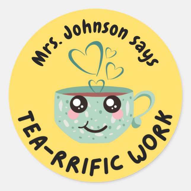 Customized Cute Terrific Work Student Reward Classic Round Sticker (Front)