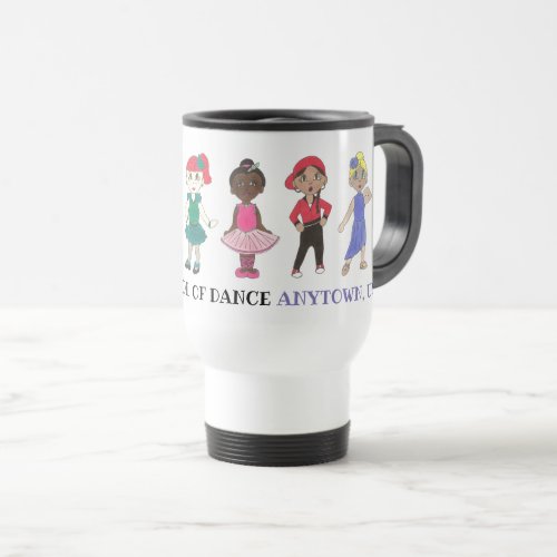 Customized Dance School Studio Teacher Ballet Jazz Travel Mug