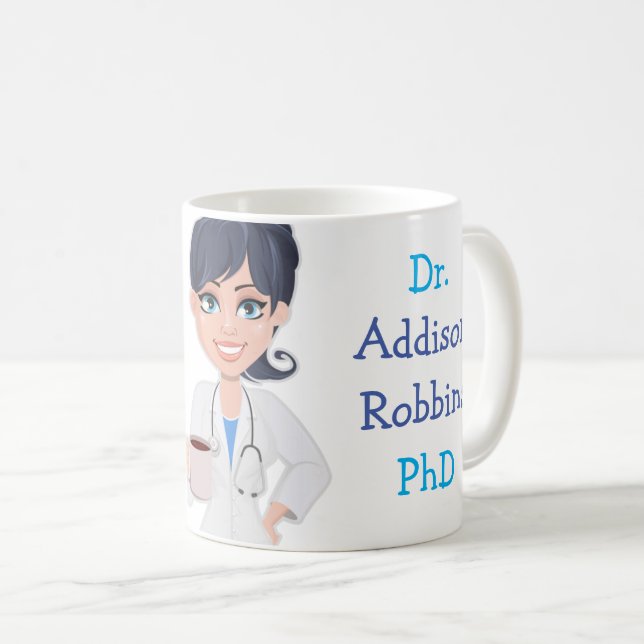 Customized Dr (Your Name) & (Best Dr ever) Coffee Mug (Front Right)