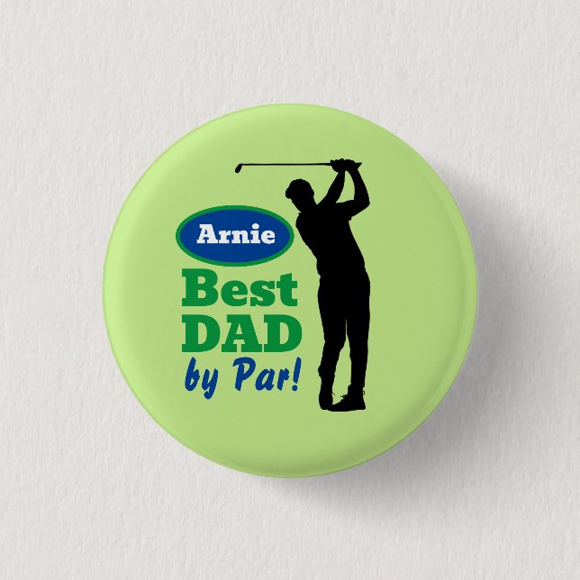 Customized Fathers Day Button (Front)