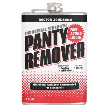 Customized Funny Panty Remover Flask by BastardCard at Zazzle