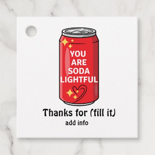 Customized Funny You Are Soda Lightful Cartoon Favor Tags