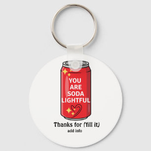 Customized Funny You Are Soda Lightful Cartoon Keychain