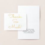 [ Thumbnail: Customized Gold Foil "Thanks So Much!" Card ]