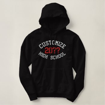 Customized High School Name Year Embroidered Hoodie by JerryLambert at Zazzle
