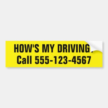 Customized How Is My Driving Bumper Sticker by Crosier at Zazzle