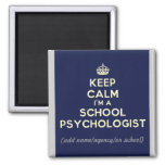 Customized Keep Calm I&#39;m A School Psych. (magnet) Magnet at Zazzle