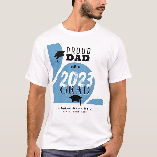 Customized Modern Blue Arch Proud Dad Grad  T_Shirt