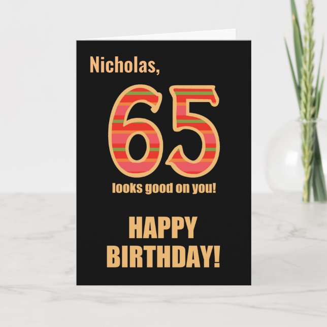 Customized Name 65th Birthday for Him  Card (Front)