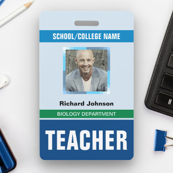 Customized Name And Photo | Teacher Id Card Badge by ShabzDesigns at Zazzle