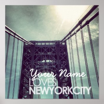 Customized Name Loves New York City Poster by JLMediaGroup at Zazzle