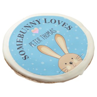 Customized Name Somebunny Loves You Sugar Cookies