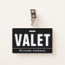 Customized Name Valet Badge