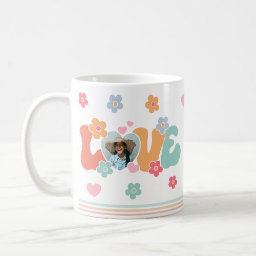 Customized Photo Love Flowers Hippie Mothers Day  Coffee Mug