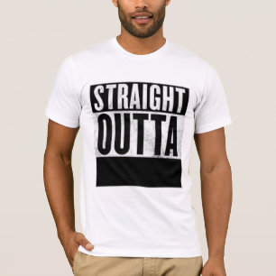 Customized STRAIGHT OUTTA t-shirts