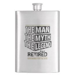 Customized The Man The Myth The Legend Has Retired Flask