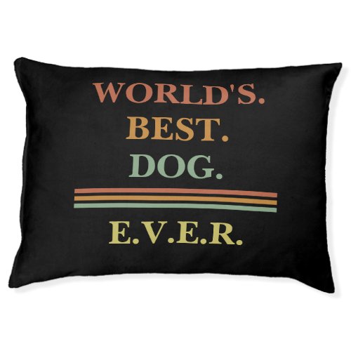 Customized Vintage Text Worlds Best DogCat Ever Pet Bed