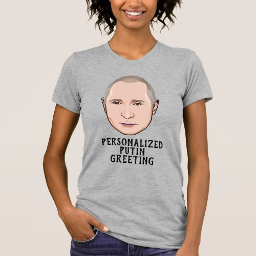 CUSTOMIZED VLADIMIR PUTIN T_Shirt