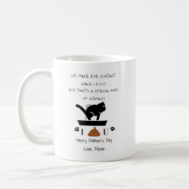 Customized We make eye contact while I poop cat  Coffee Mug (Left)