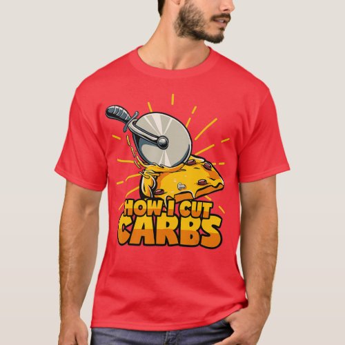 Cut Carbs Pizza Knife Diet Lose Weight Cheat Day  T_Shirt